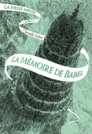 la-passe-miroir,-livre-3---la-memoire-de-babel-924831-264-432